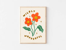 Load image into Gallery viewer, Wildly Wonderful Flower Print - Cute Positive Wall Art Kid&#39;s: A4
