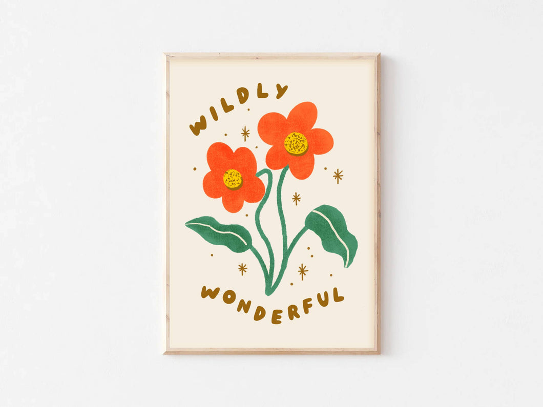 Wildly Wonderful Flower Print - Cute Positive Wall Art Kid's: A4