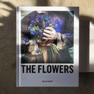 The Flowers by Lisa Cooper