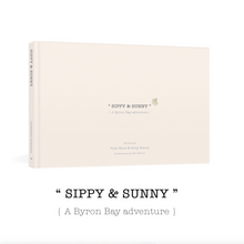 Load image into Gallery viewer, &quot;Sippy &amp; Sunny&quot; { A Byron Bay Adventure
